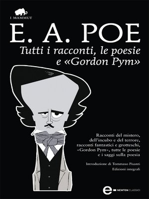 cover image of Tutti i racconti, le poesie e «Gordon Pym»